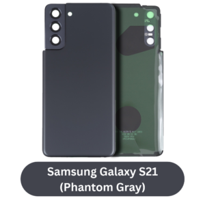 Samsung Galaxy S21 Back Cover with Camera Lens & Glue Sticker – AAA (Phantom Gray)