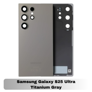 Samsung Galaxy S25 Ultra Back Cover with Camera Lens & Glue Sticker – AAA (Titanium Gray)