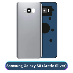 Samsung Galaxy S8 Back Cover with Camera Lens & Glue Sticker – AAA (Arctic Silver)